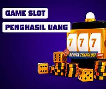 Game Slot 777 Penghasil Uang Tanpa Deposit Dan Deposit Bisa